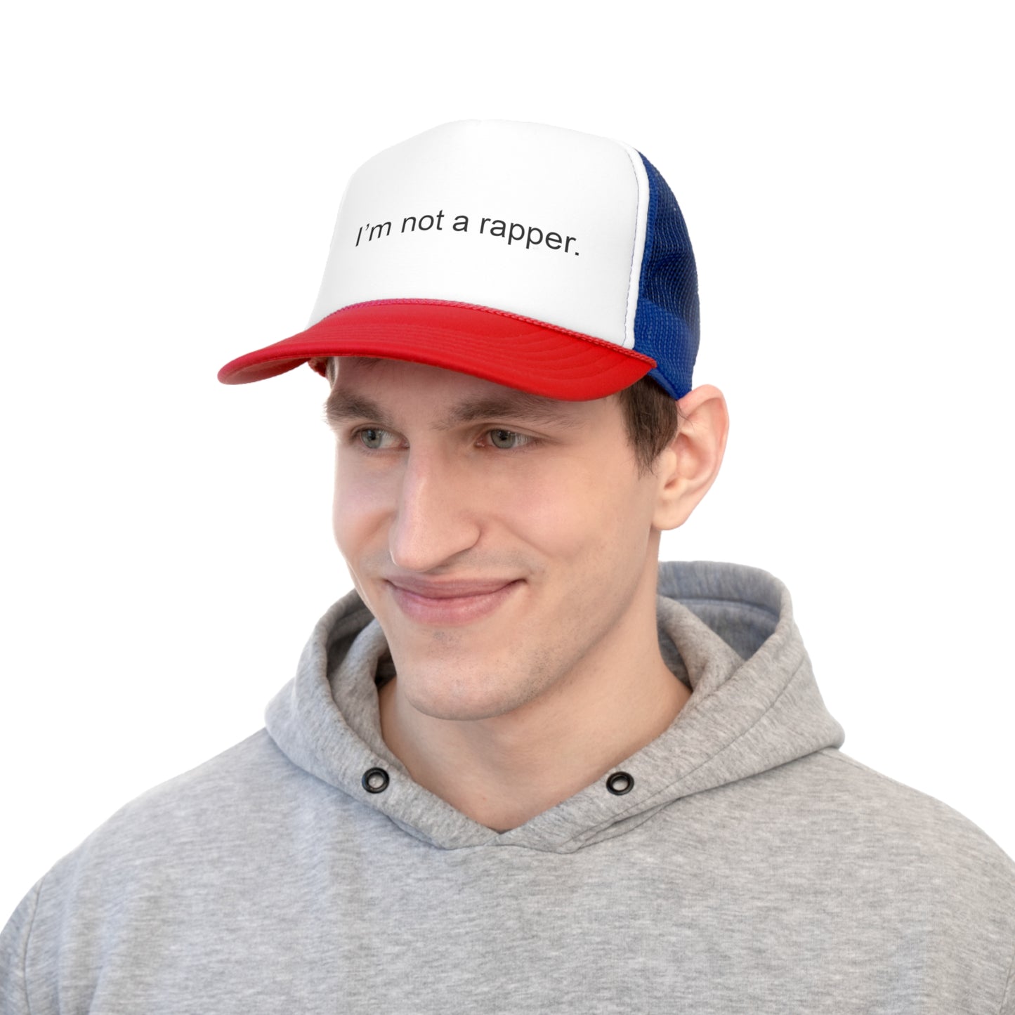 I'm Not A Rapper Snapback Trucker Hat