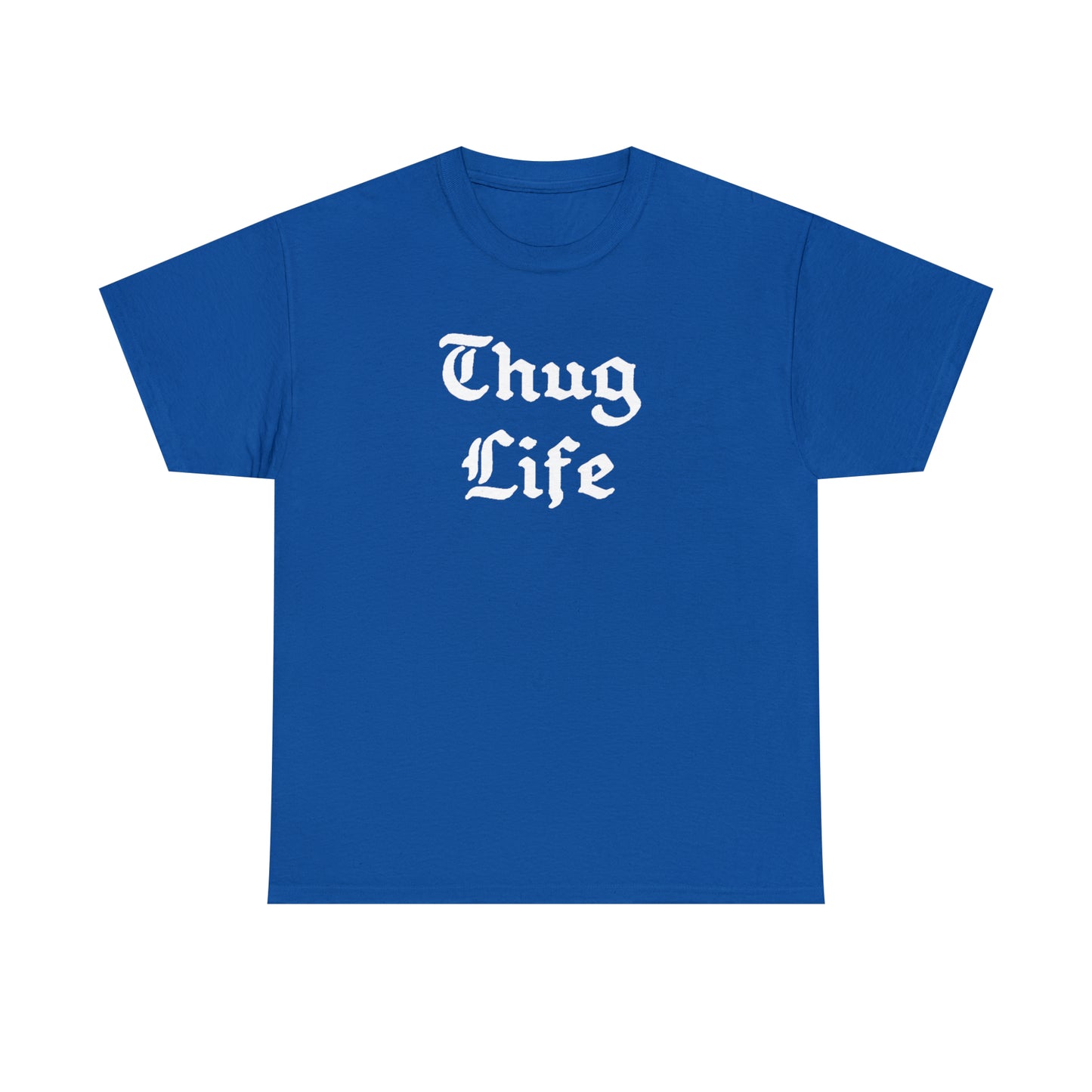 Thug Life Shirt Gangsta Thug Life T-Shirt