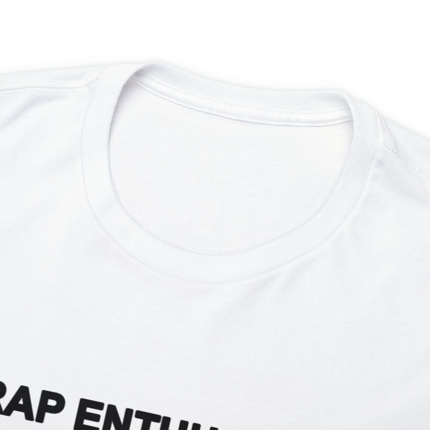 Rap Enthusiast T-Shirt - Great gift for a Rap/Hip-Hop Fan