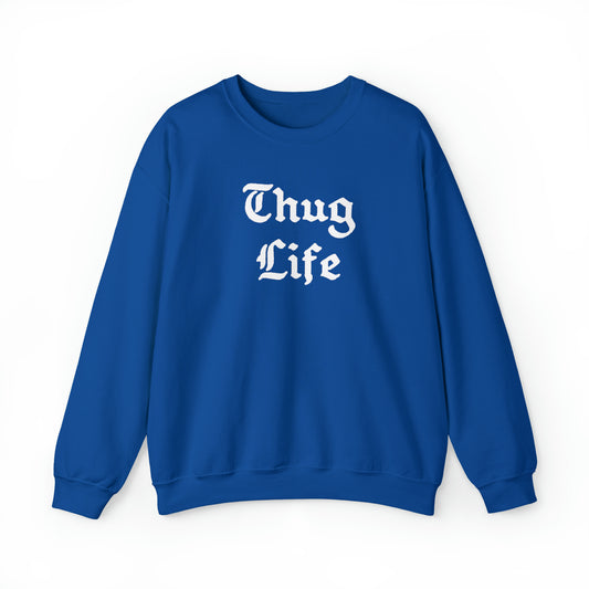 Thug Life Crewneck Sweatshirt