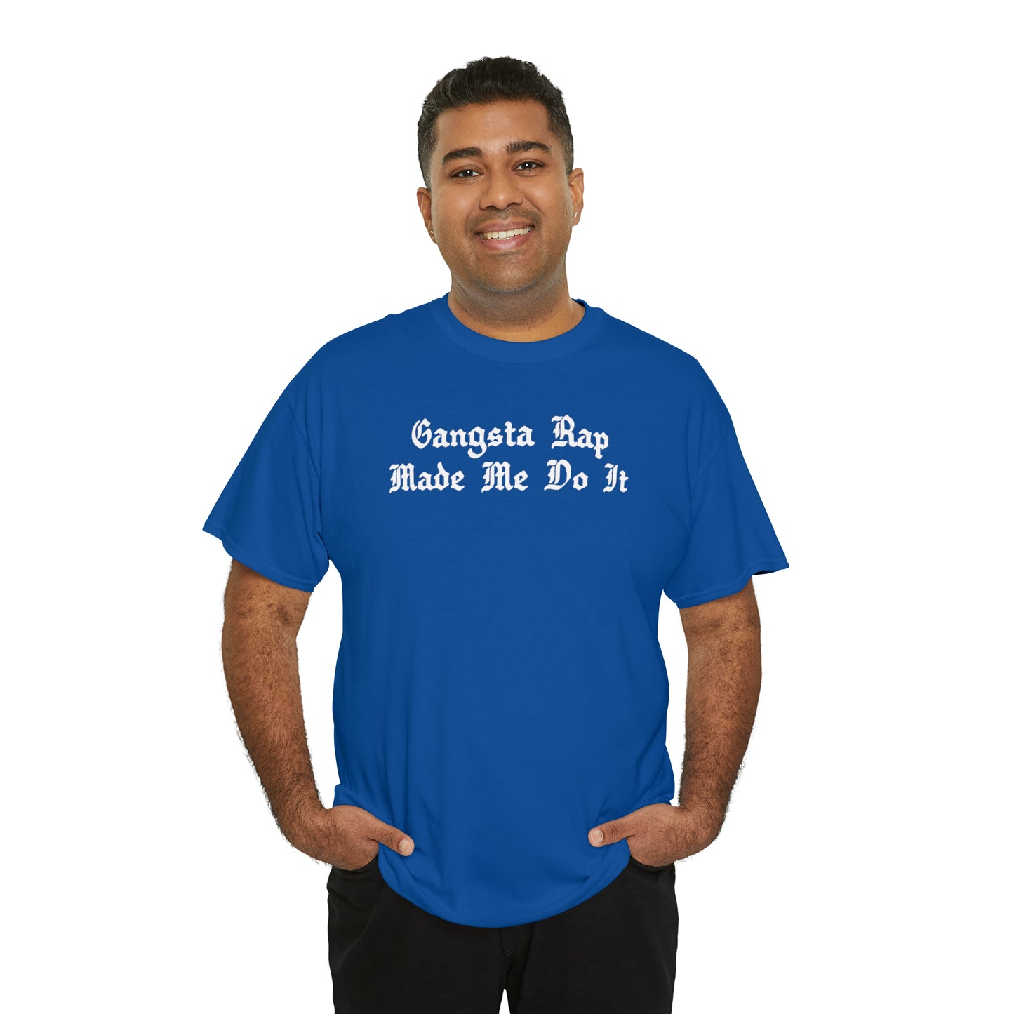 Gangsta Rap Made Me Do It Shirt Great gift for a Hip-Hop & Rap Lover T-Shirt, Rap T-Shirt, Gangsta Rap Tee