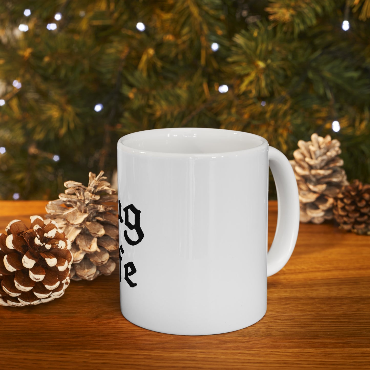 Mug Life 11oz