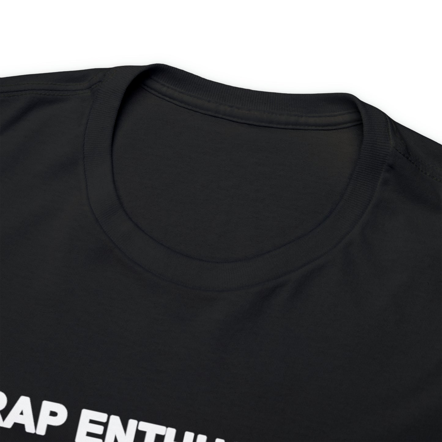 Rap Enthusiast T-Shirt - Great gift for a Rap/Hip-Hop Fan