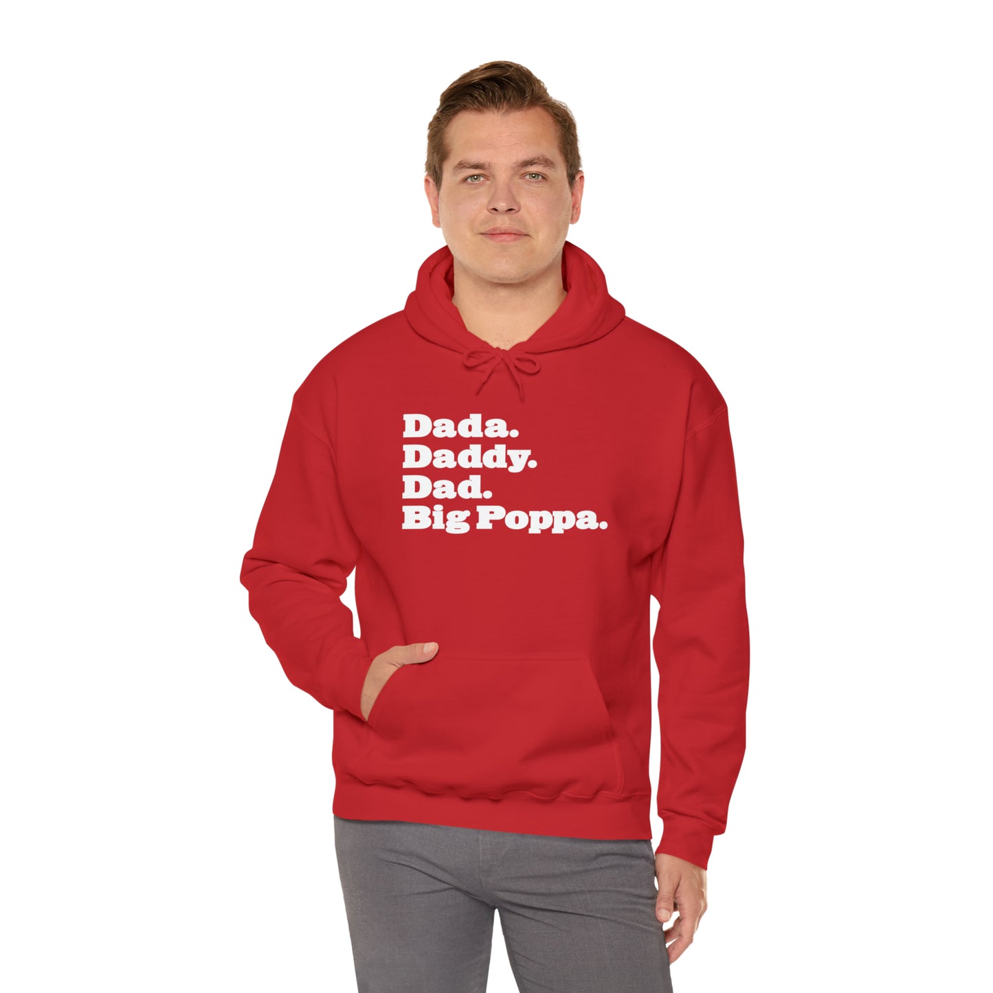 Dada Daddy Dad Big Poppa Hoodie Great Father's Day Gift for Dada Daddy Dad Big Poppa Hoodie Sweatshirt for Dad