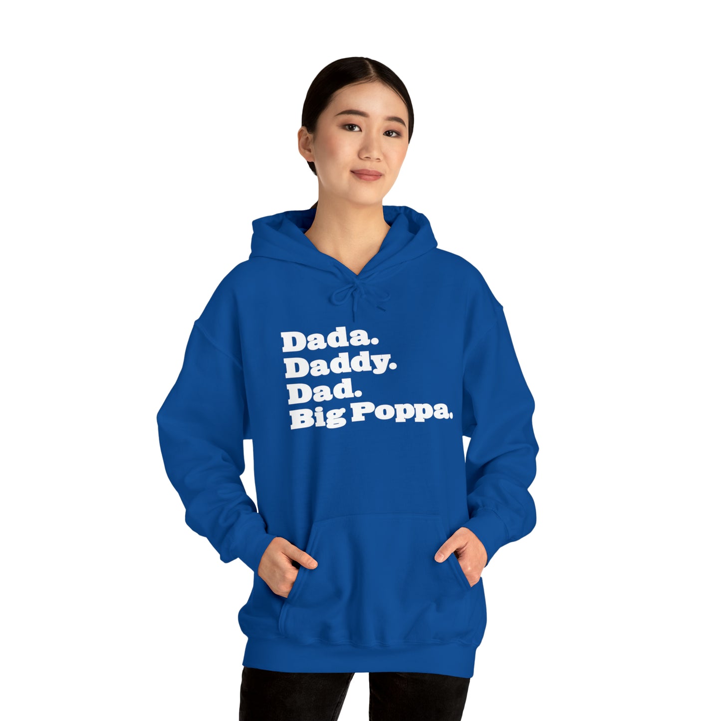 Dada Daddy Dad Big Poppa Hoodie Great Father's Day Gift for Dada Daddy Dad Big Poppa Hoodie Sweatshirt for Dad