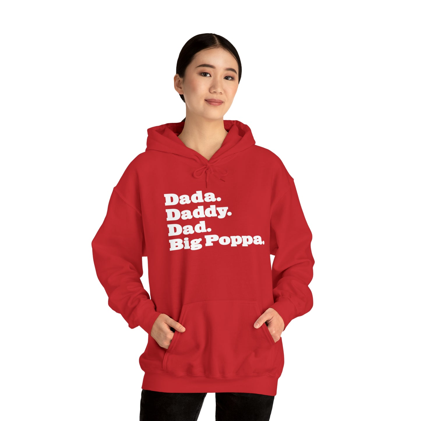 Dada Daddy Dad Big Poppa Hoodie Great Father's Day Gift for Dada Daddy Dad Big Poppa Hoodie Sweatshirt for Dad