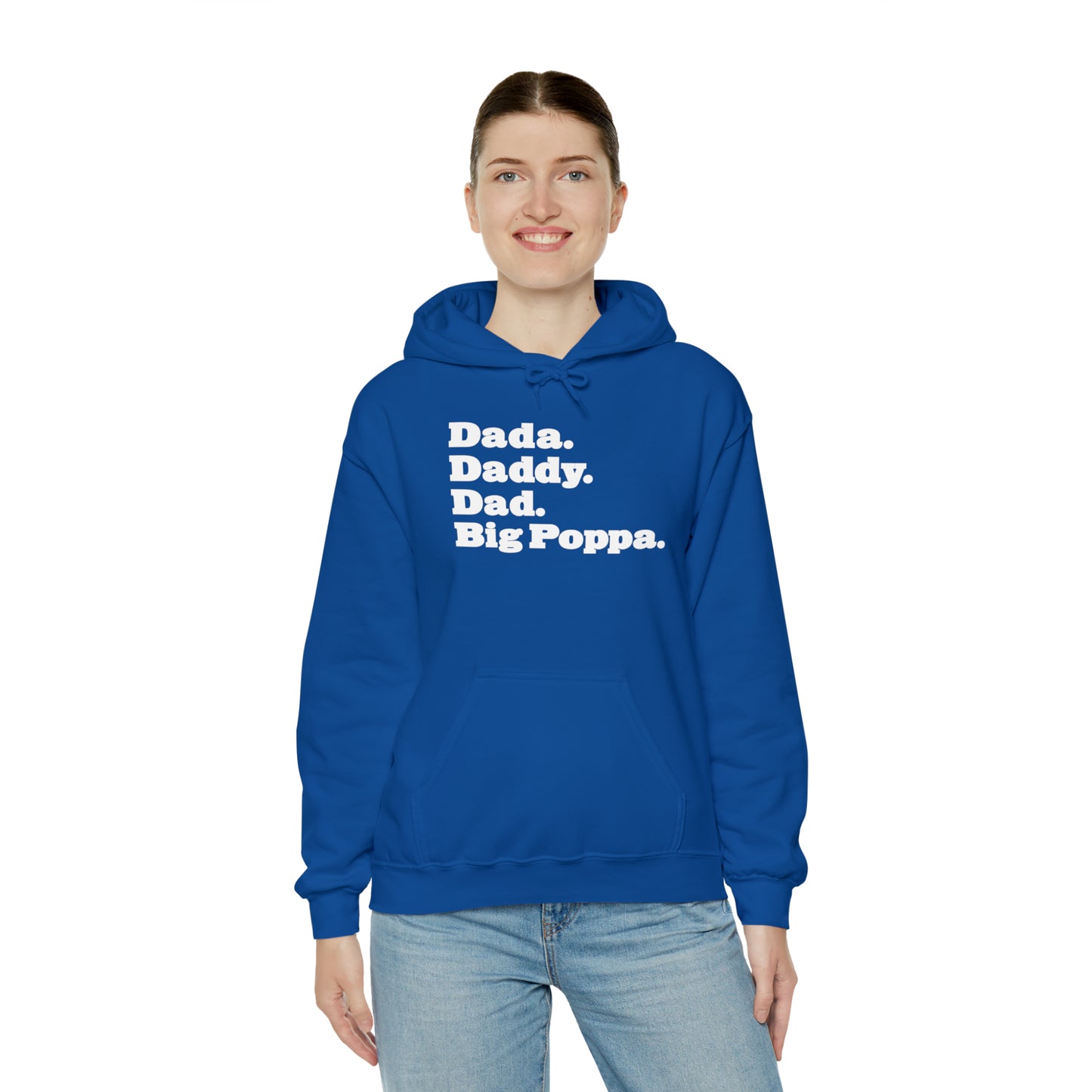 Dada Daddy Dad Big Poppa Hoodie Great Father's Day Gift for Dada Daddy Dad Big Poppa Hoodie Sweatshirt for Dad