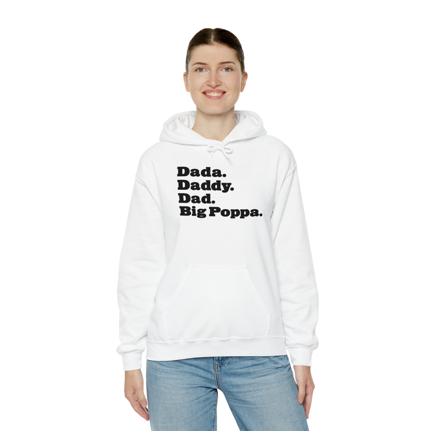 Dada Daddy Dad Big Poppa Hoodie Great Father's Day Gift for Dada Daddy Dad Big Poppa Hoodie Sweatshirt for Dad