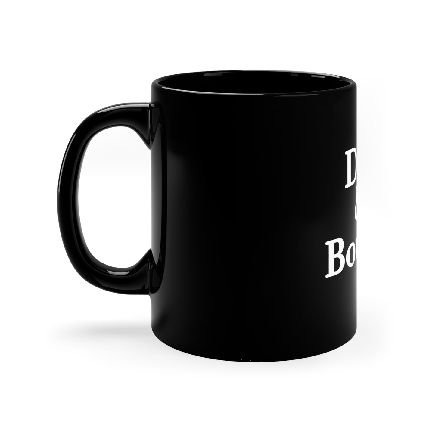 Dad & Boujee 11oz Black Mug Great Father's Day Gift for Dad, Dad and Boujee Mug for Dad