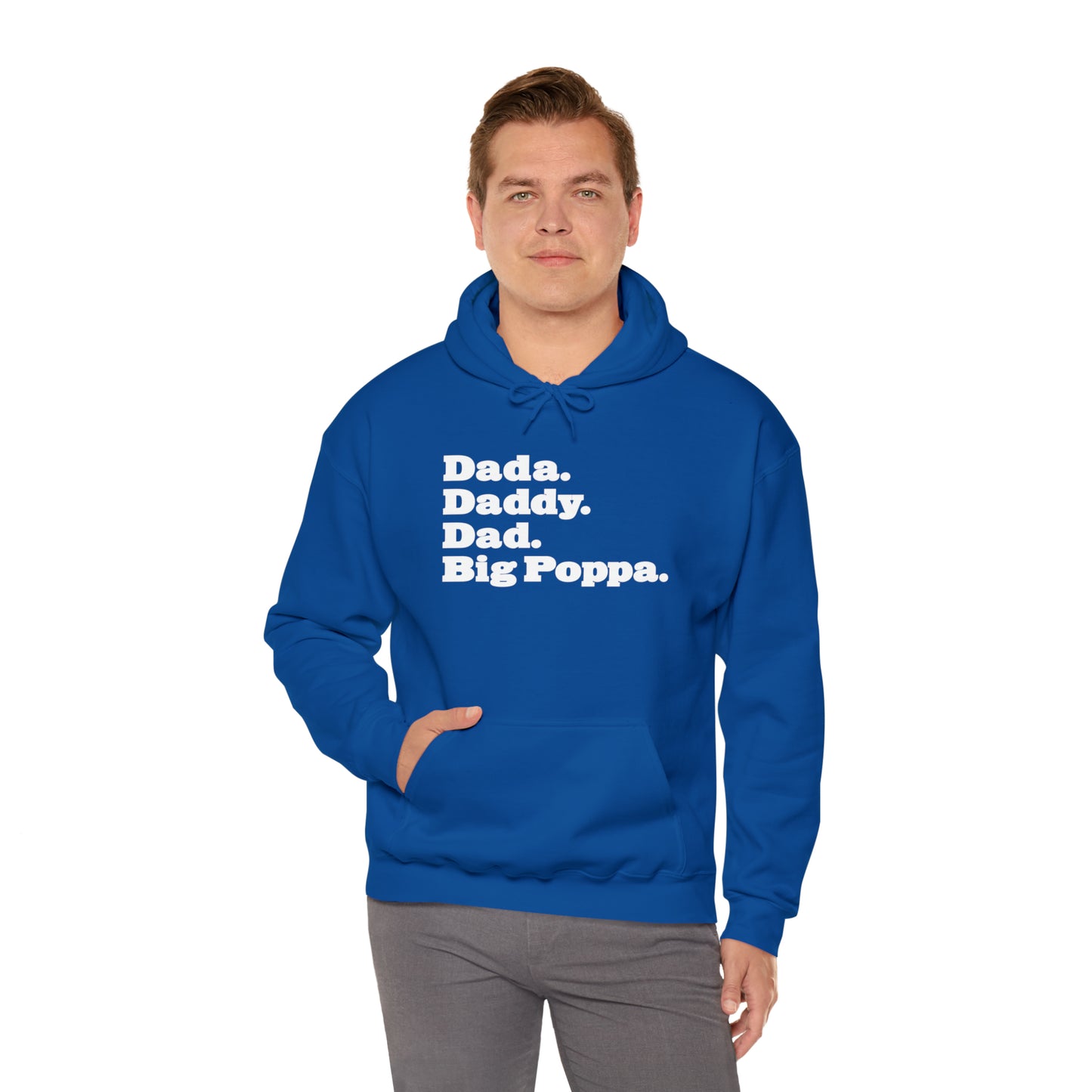 Dada Daddy Dad Big Poppa Hoodie Great Father's Day Gift for Dada Daddy Dad Big Poppa Hoodie Sweatshirt for Dad