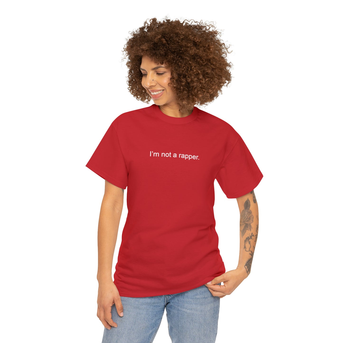 I'm Not A Rapper T-Shirt