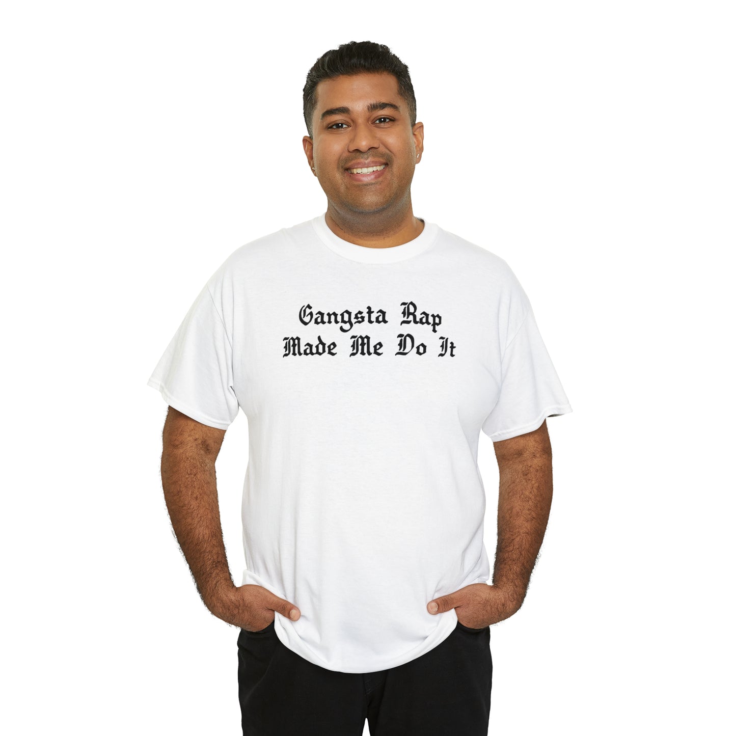 Gangsta Rap Made Me Do It Shirt Great gift for a Hip-Hop & Rap Lover T-Shirt, Rap T-Shirt, Gangsta Rap Tee