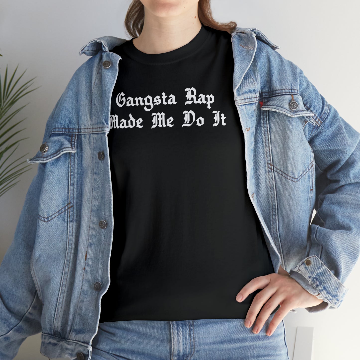 Gangsta Rap Made Me Do It Shirt Great gift for a Hip-Hop & Rap Lover T-Shirt, Rap T-Shirt, Gangsta Rap Tee