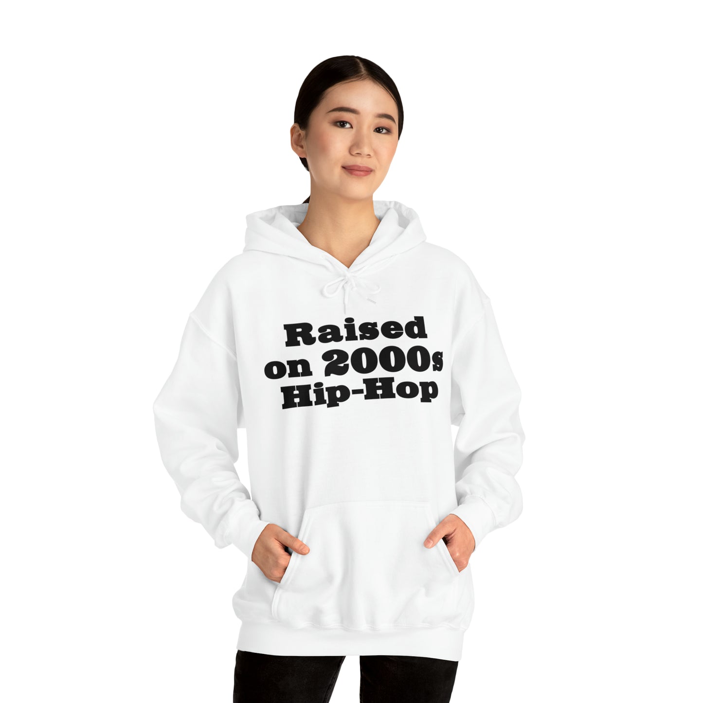 Raised on 2000s Hip-Hop Hoodie Great Gift for a 2000s Hip-Hop & Rap Lover Sweatshirt