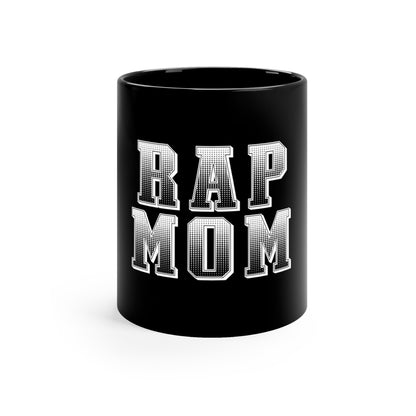 Rap Mom Black Mug 11oz