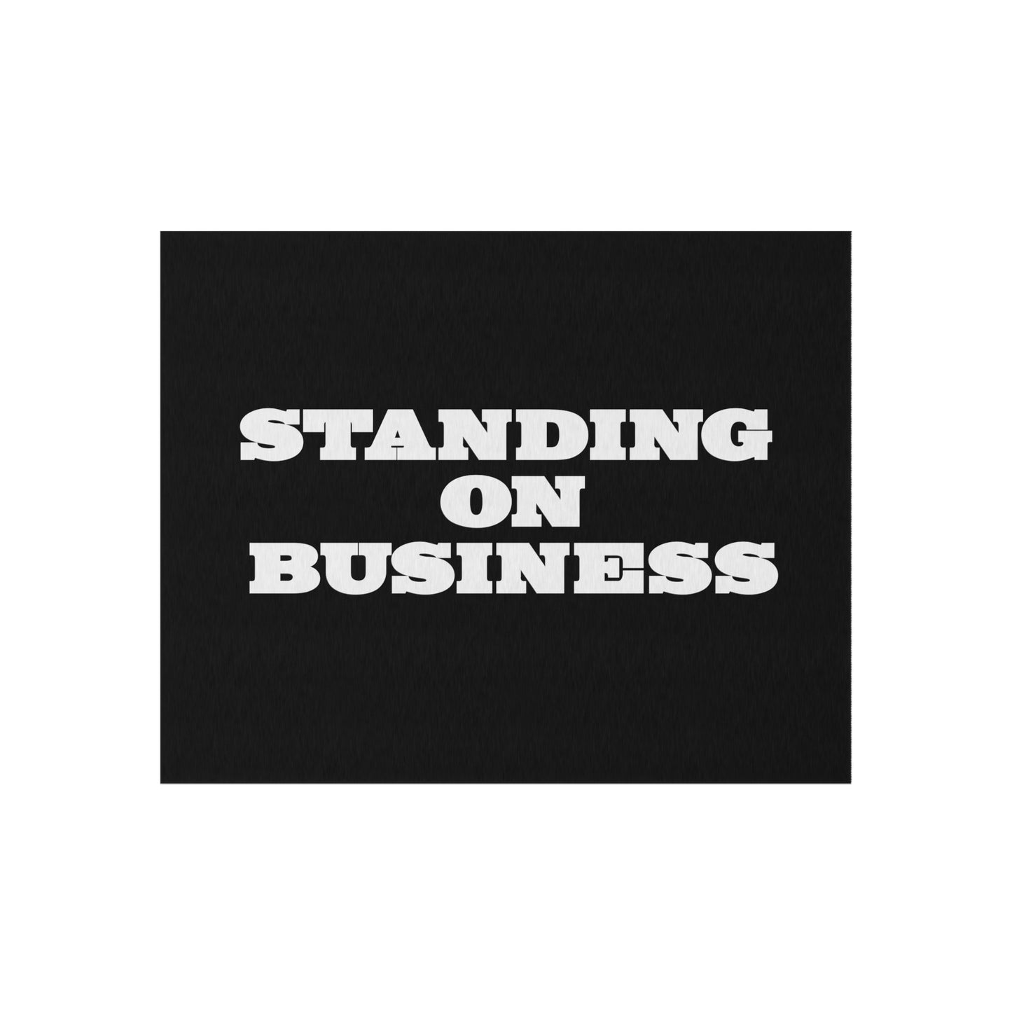 Standing on Business Rug Great Gift for a Business Owner or Entrepreneur Stand on Business Mat Rug for Business