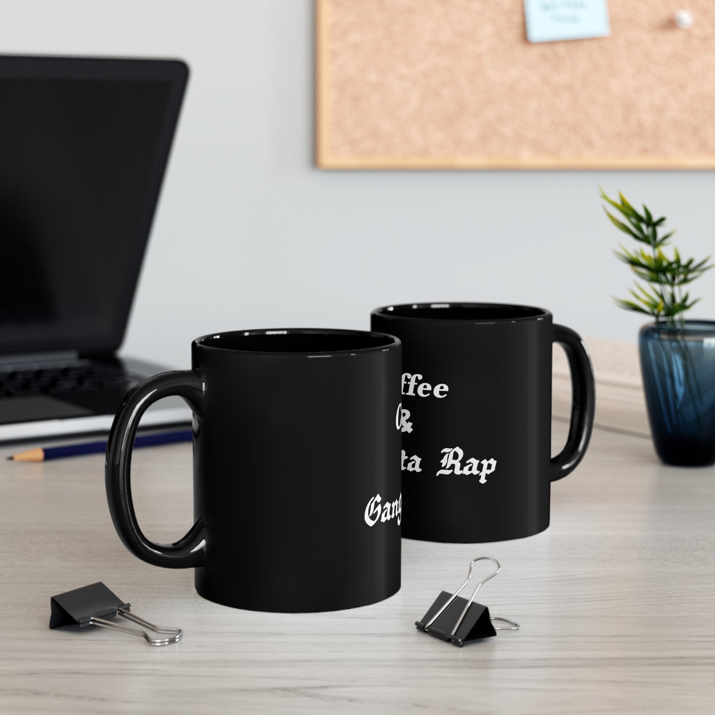 Coffee & Gangsta Rap Mug 11oz Black Mug