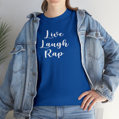 Live Laugh Rap Hip-Hop Shirt Great gift for a Hip-Hop & Rap Lover T-Shirt, Rap T-Shirt