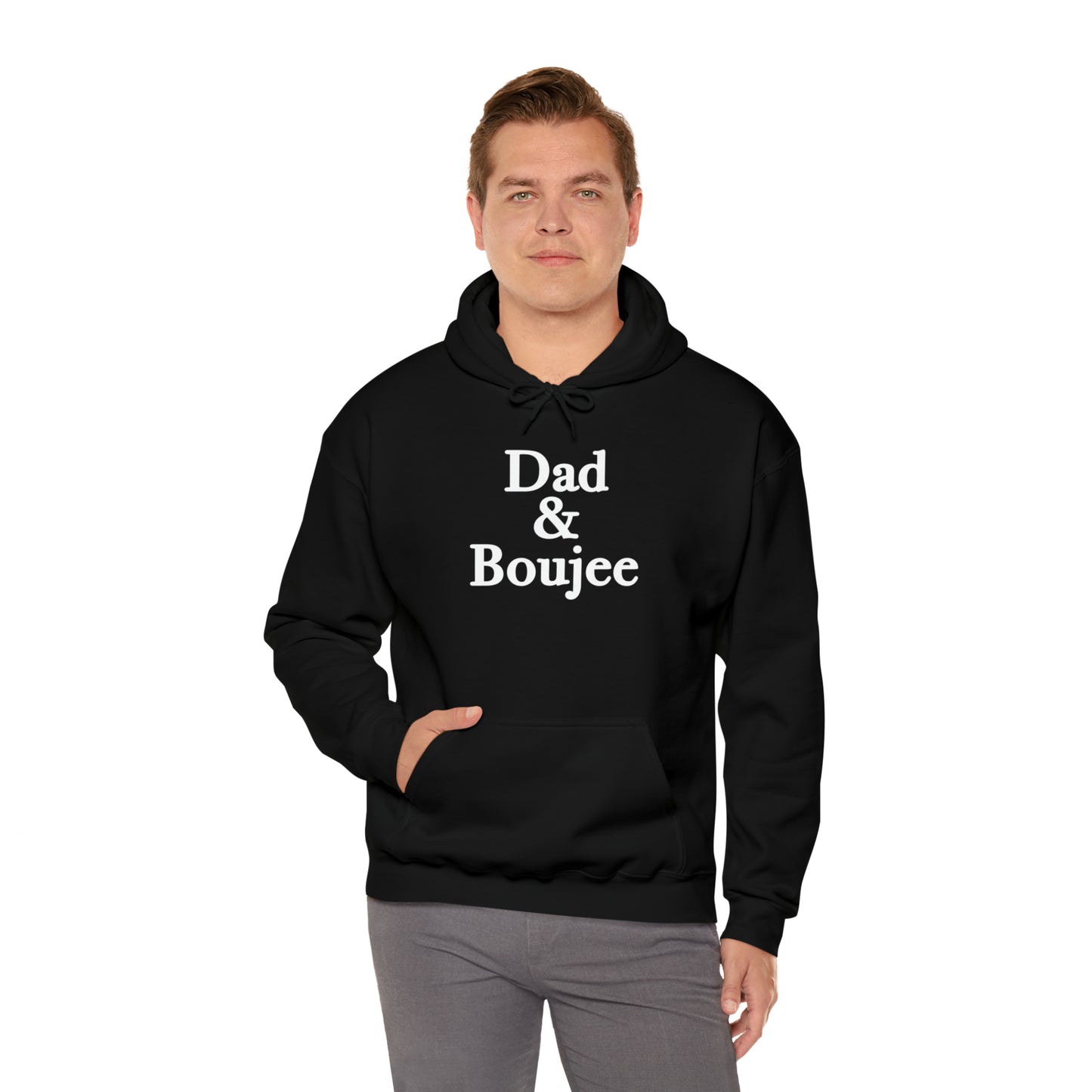 Dad & Boujee Hoodie Great Father's Day Gift for Dad, Dad and Boujee Hoodie Sweatshirt for Dad