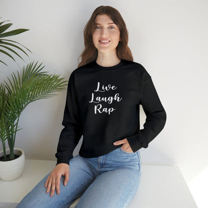 Live Laugh Rap Hip-Hop Crewneck Sweatshirt for Rap & Hip-Hop Lover, Rap Crewneck