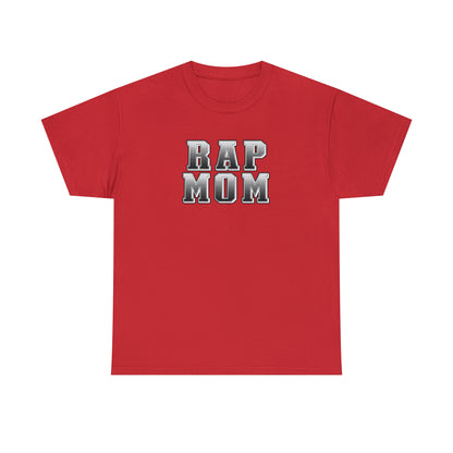 Rap Mom T-Shirt - Great gift for Mom