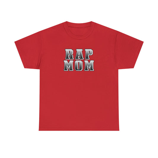 Rap Mom T-Shirt - Great gift for Mom