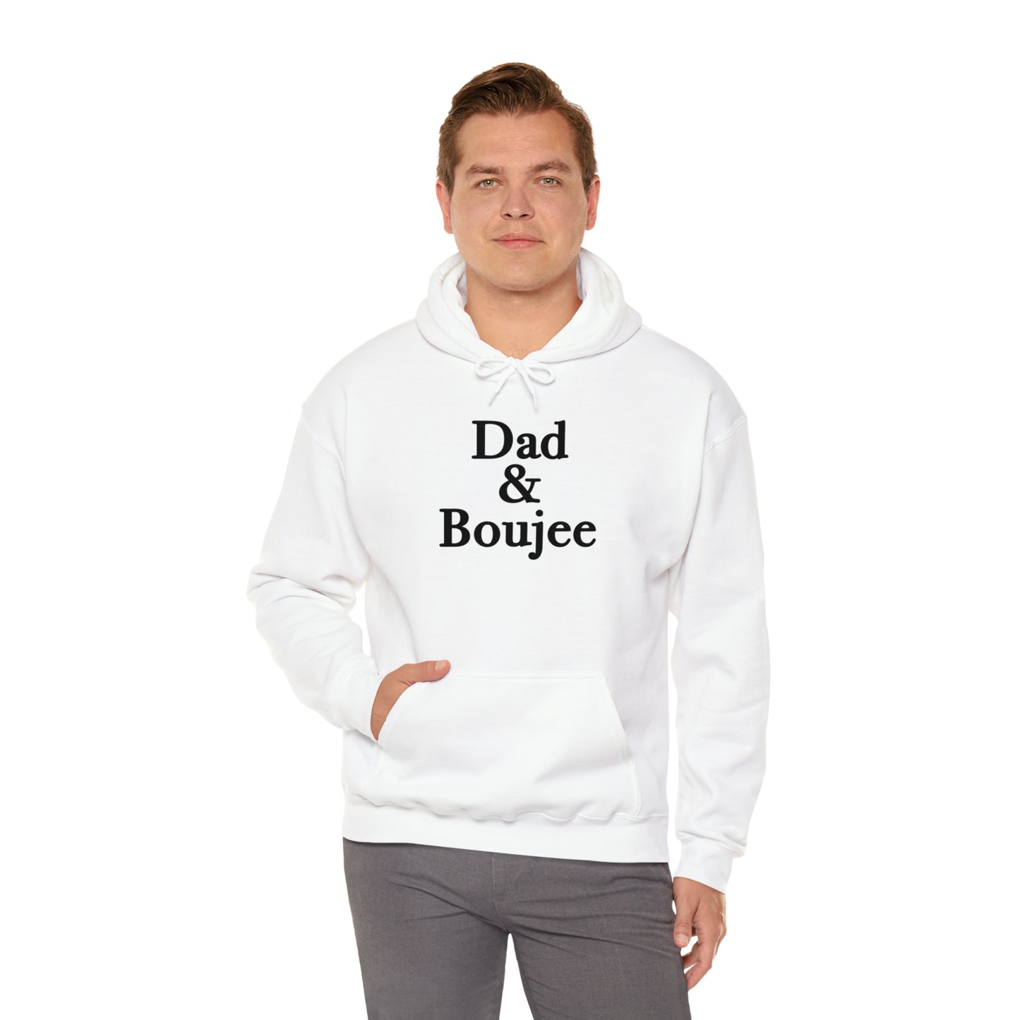 Dad & Boujee Hoodie Great Father's Day Gift for Dad, Dad and Boujee Hoodie Sweatshirt for Dad