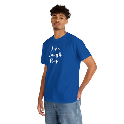 Live Laugh Rap Hip-Hop Shirt Great gift for a Hip-Hop & Rap Lover T-Shirt, Rap T-Shirt