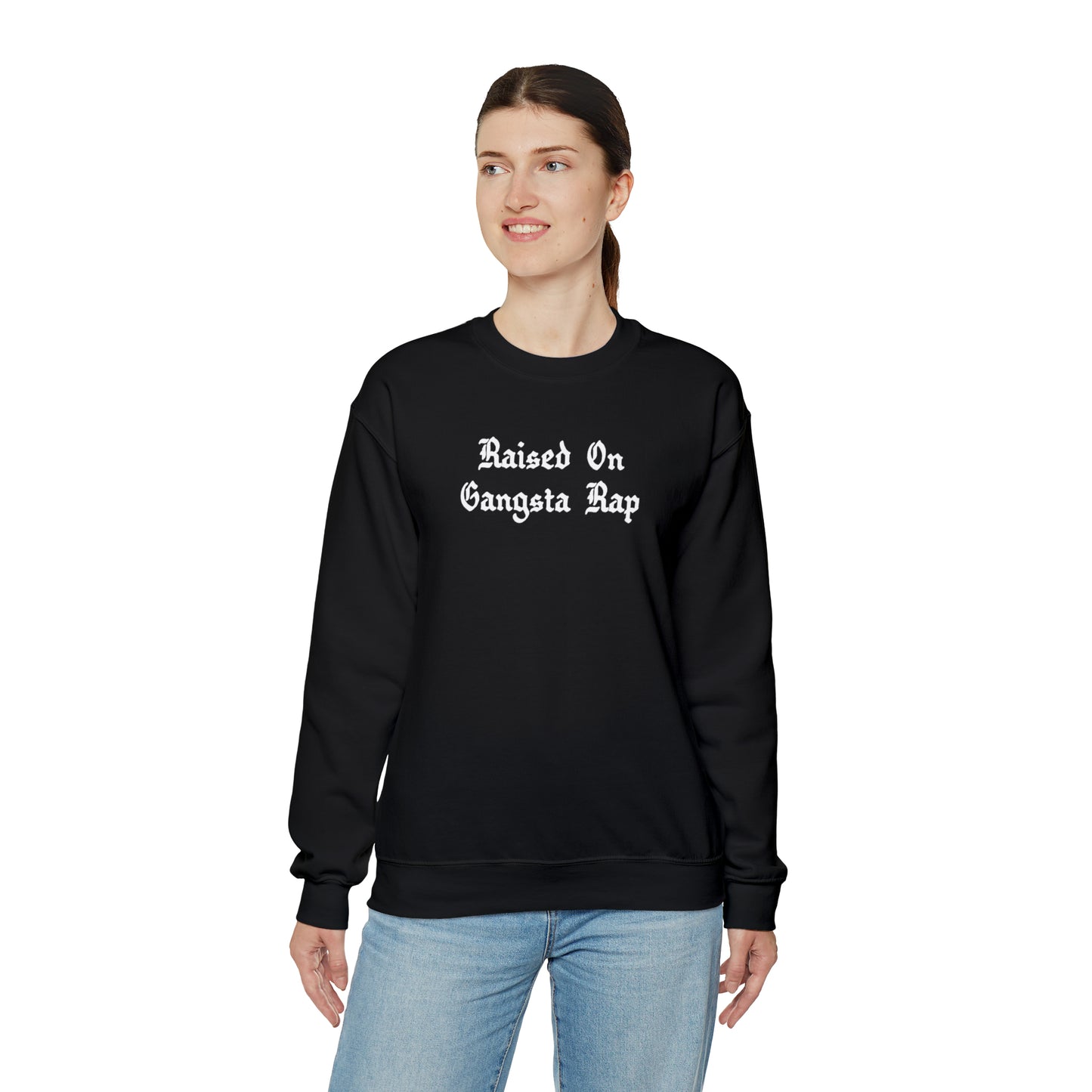 Raised on Gangsta Rap Crewneck Sweatshirt for Rap & Hip-Hop Lover, Gangsta Rap Crewneck