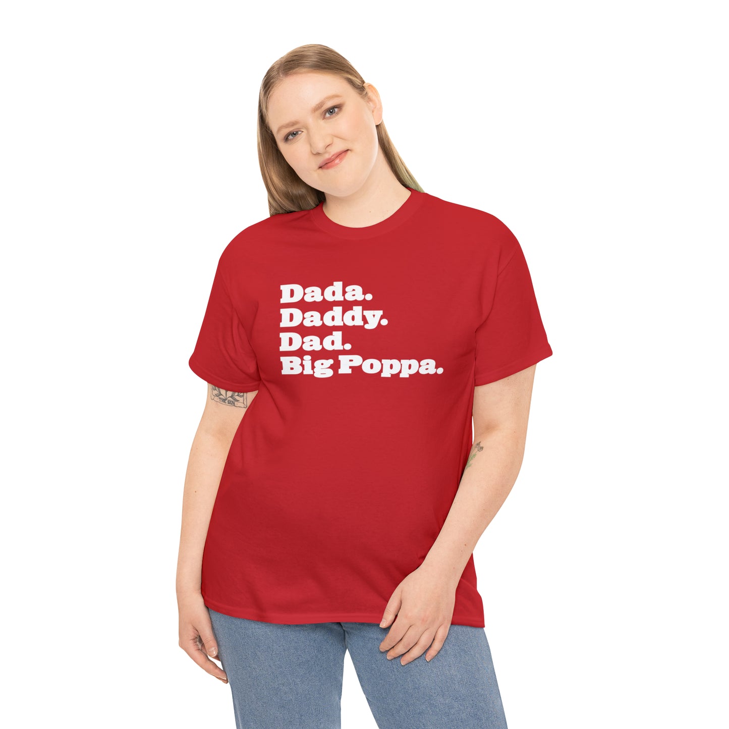 Dada Daddy Dad Big Poppa Shirt Great Father's Day Gift for Dada Daddy Dad Big Poppa T-Shirt for Dad
