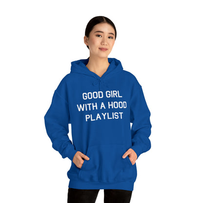 Good Girl With a Hood Playlist Hoodie Great Gift for a Good Girl With a Hood Playlist Sweatshirt