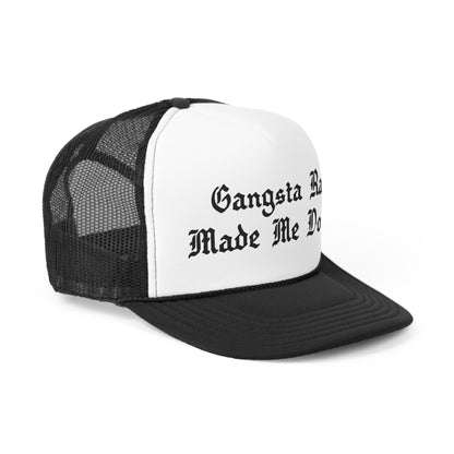 Gangsta Rap Made Me Do It Snapback Trucker Hat Great gift for a Gangsta Hip-Hop & Rap Lover Hat, Rap Hat