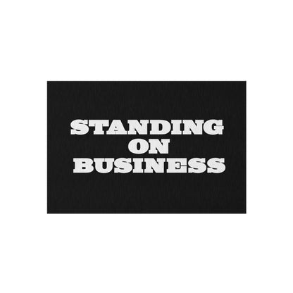 Standing on Business Rug Great Gift for a Business Owner or Entrepreneur Stand on Business Mat Rug for Business