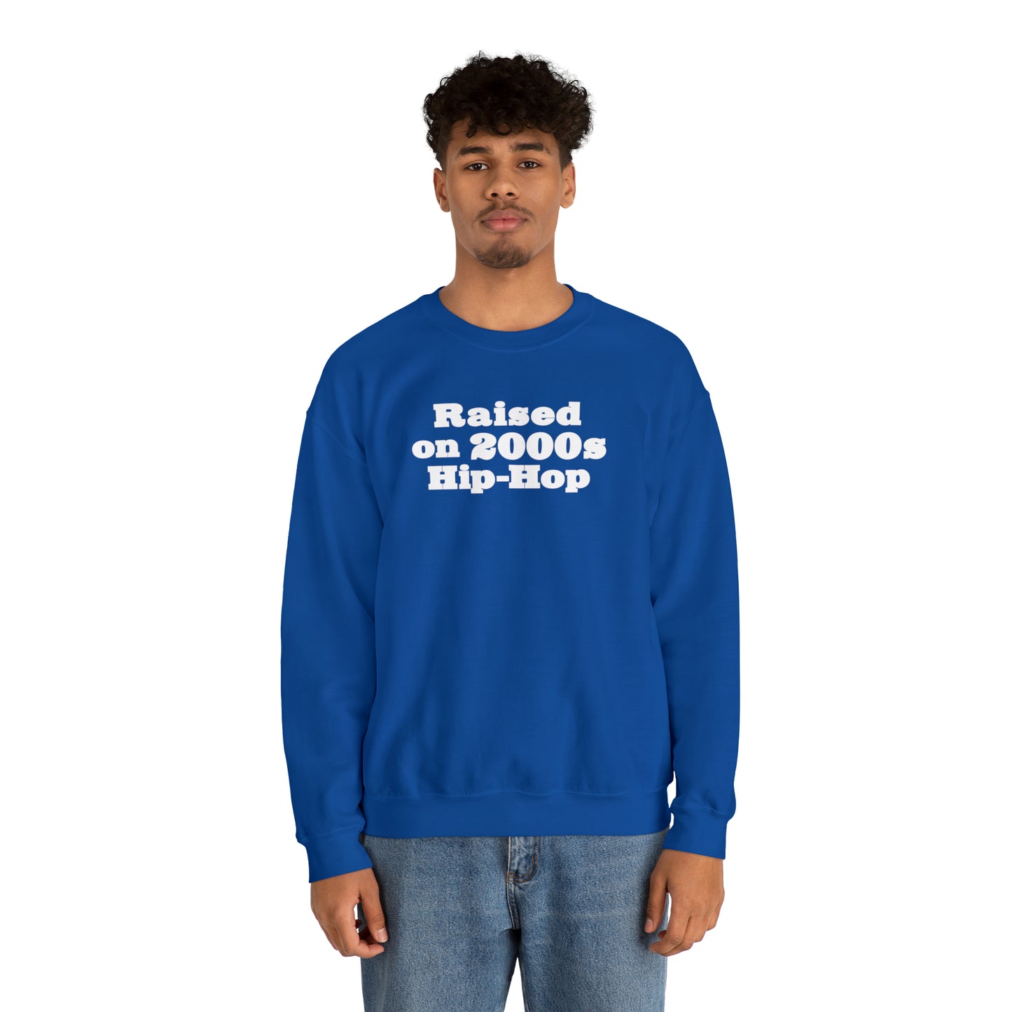 Raised on 2000s Hip-Hop Crewneck Sweatshirt for 2000s Hip-Hop Lover