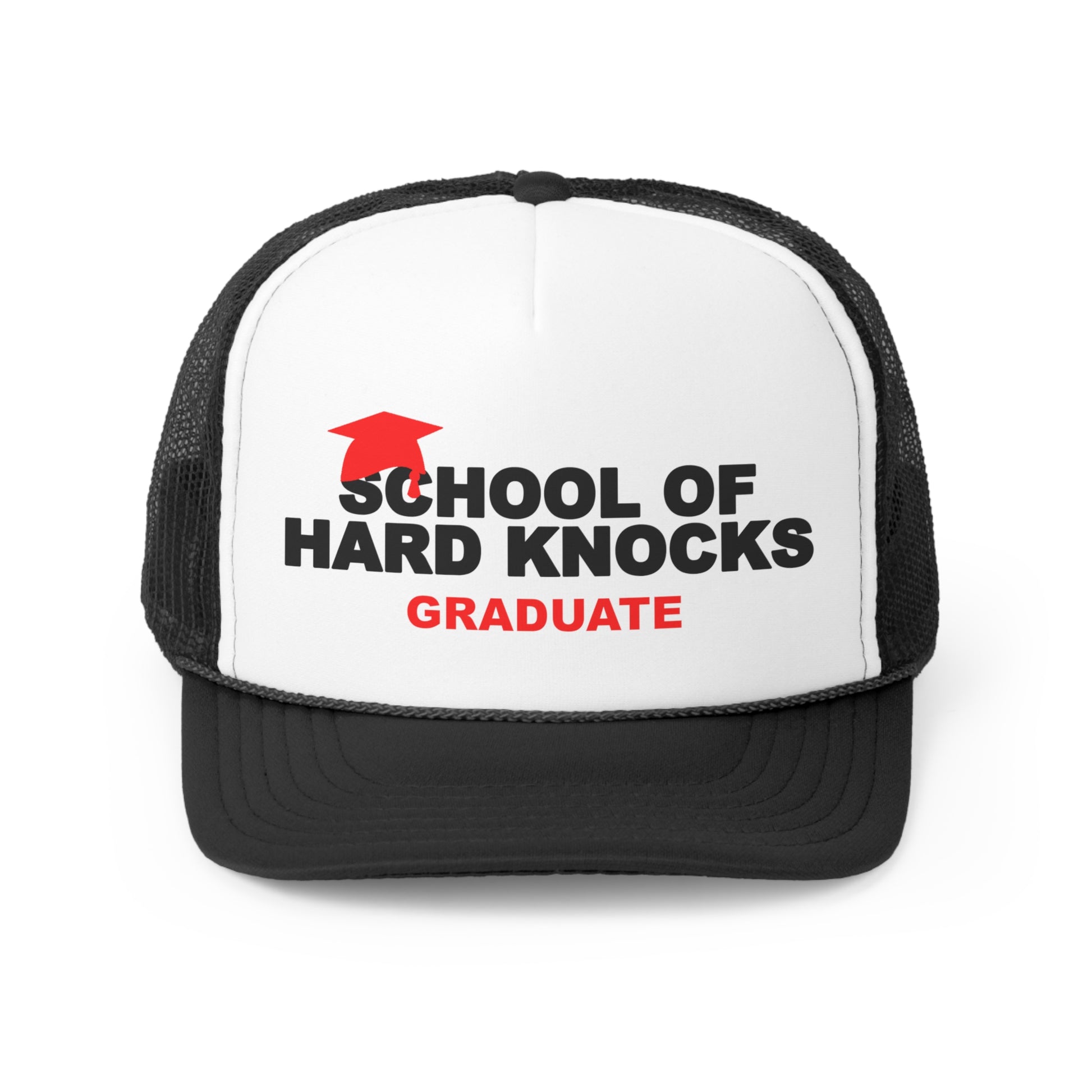 School of Hard Knocks Graduate Snapback Trucker Hat