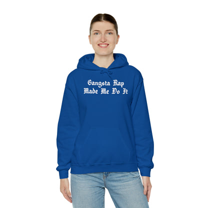 Gangsta Rap Made Me Do It Hoodie Sweatshirt, Rap Hoodie, Funny Hip-Hop Gift