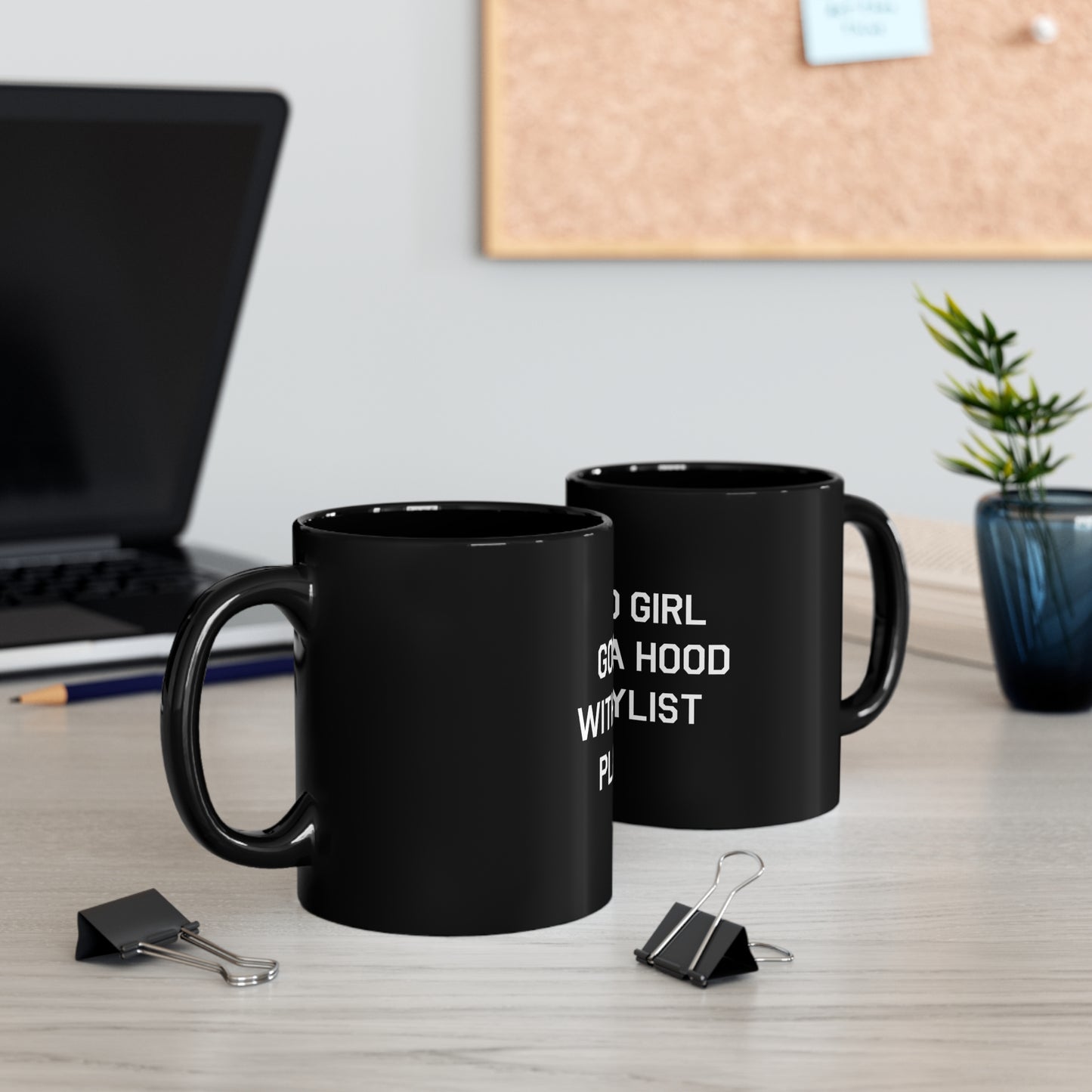 Good Girl With A Hood Playlist 11oz Black Mug Great gift for a Good Girl With A Hood Playlist