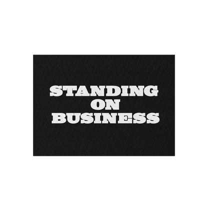 Standing on Business Rug Great Gift for a Business Owner or Entrepreneur Stand on Business Mat Rug for Business