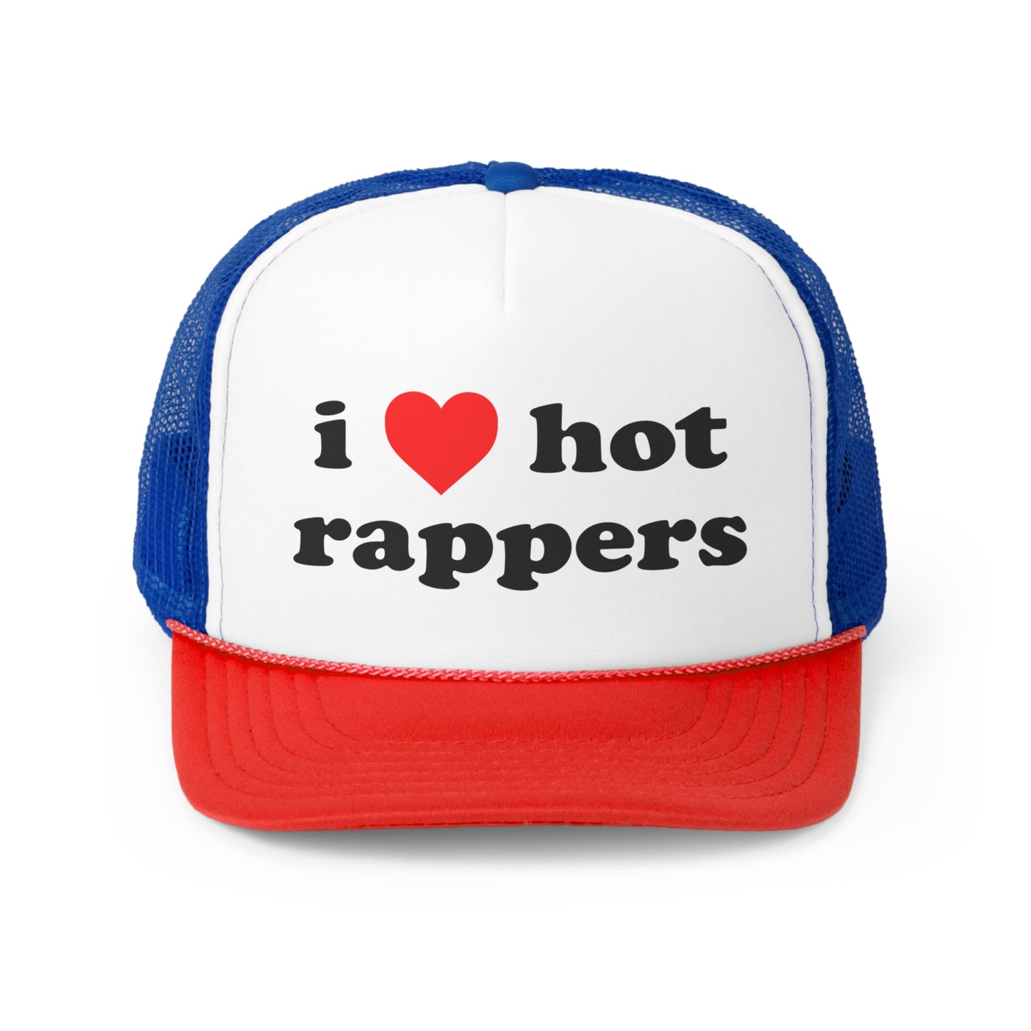 i love hot rappers Snapback Trucker Hat