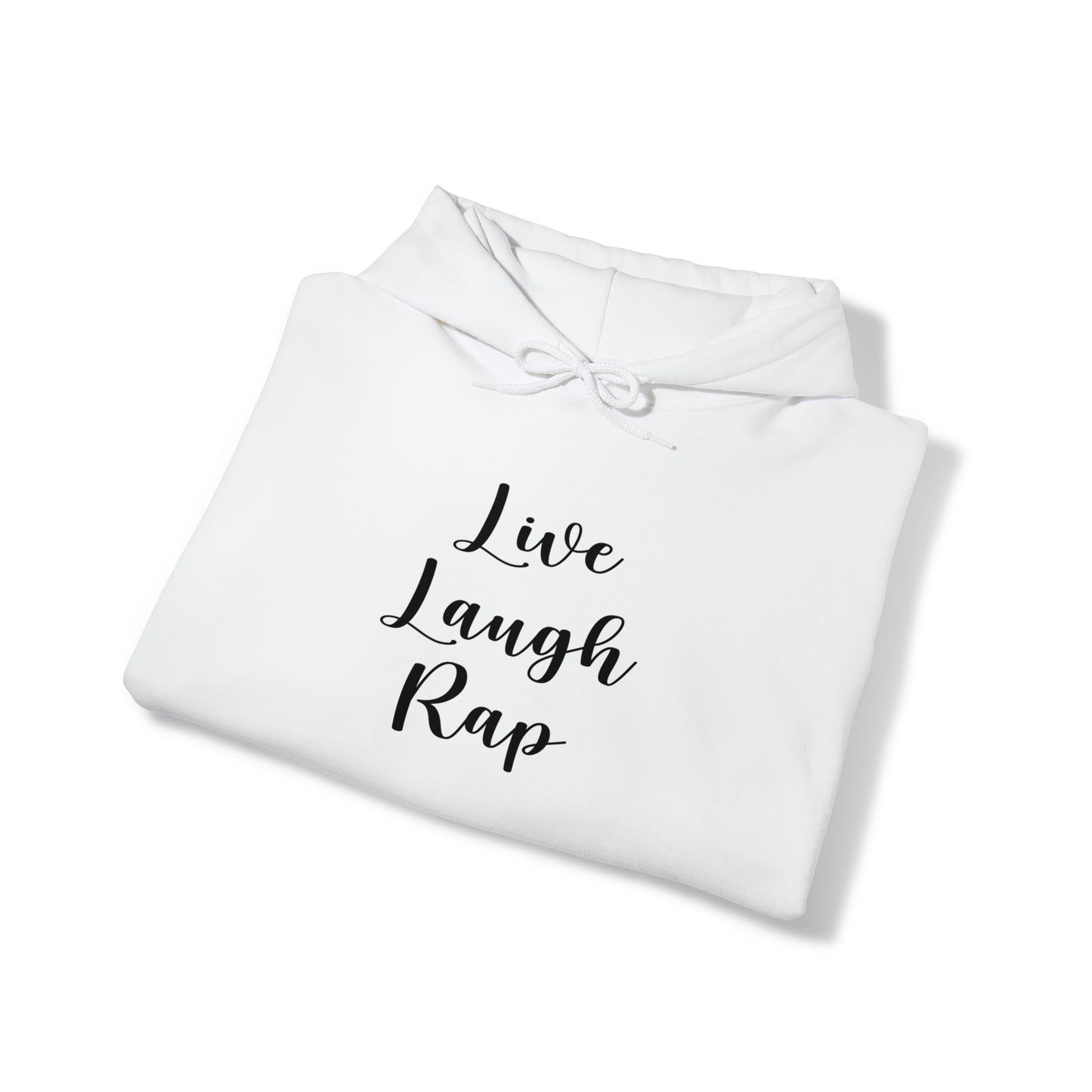 Live Laugh Rap Hoodie Sweatshirt, Rap Hoodie, Funny Hip-Hop Gift