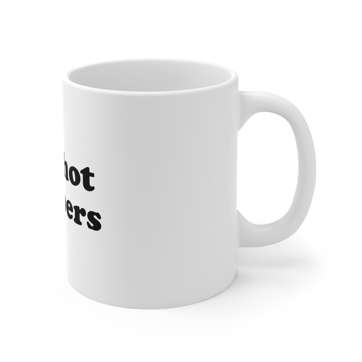 i love hot rappers Mug 11oz