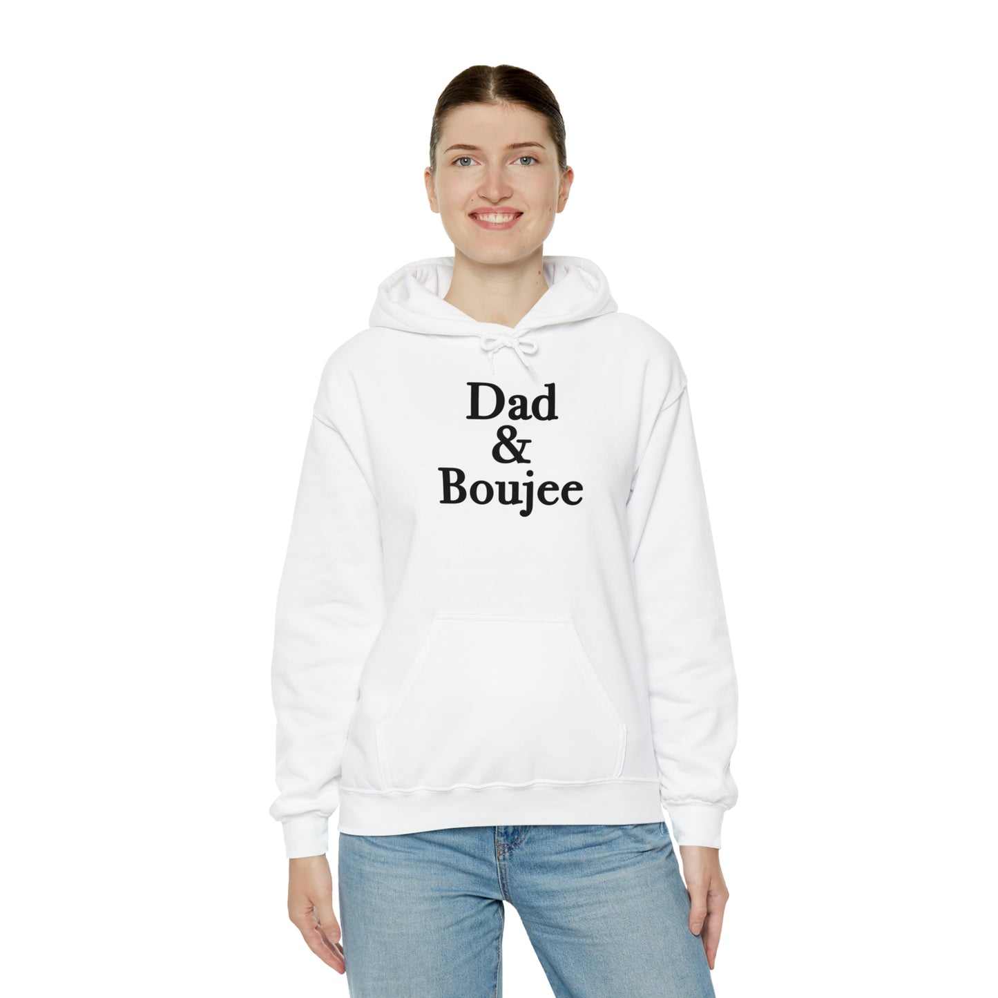 Dad & Boujee Hoodie Great Father's Day Gift for Dad, Dad and Boujee Hoodie Sweatshirt for Dad