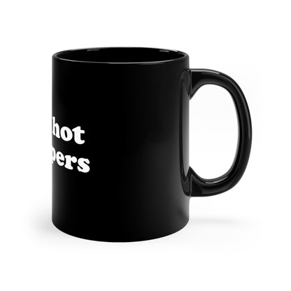 i love hot rappers Black Mug 11oz