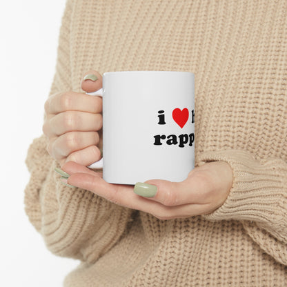 i love hot rappers Mug 11oz