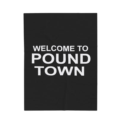 Funny Welcome To Pound Town Blanket Plush Netflix and Chill Blanket