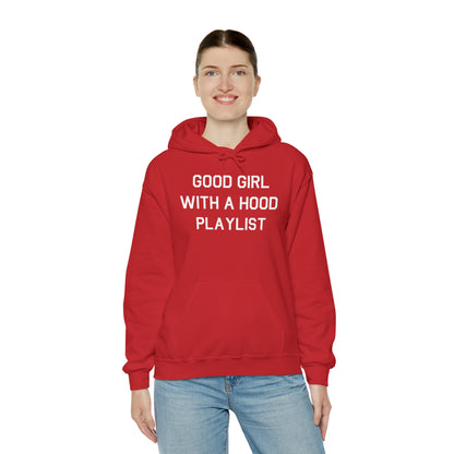 Good Girl With a Hood Playlist Hoodie Great Gift for a Good Girl With a Hood Playlist Sweatshirt