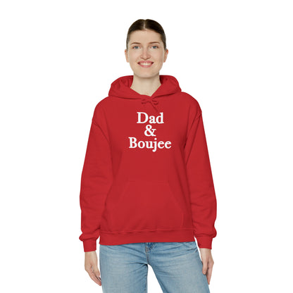 Dad & Boujee Hoodie Great Father's Day Gift for Dad, Dad and Boujee Hoodie Sweatshirt for Dad