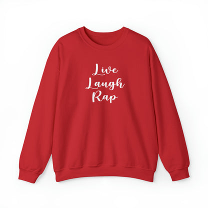 Live Laugh Rap Hip-Hop Crewneck Sweatshirt for Rap & Hip-Hop Lover, Rap Crewneck