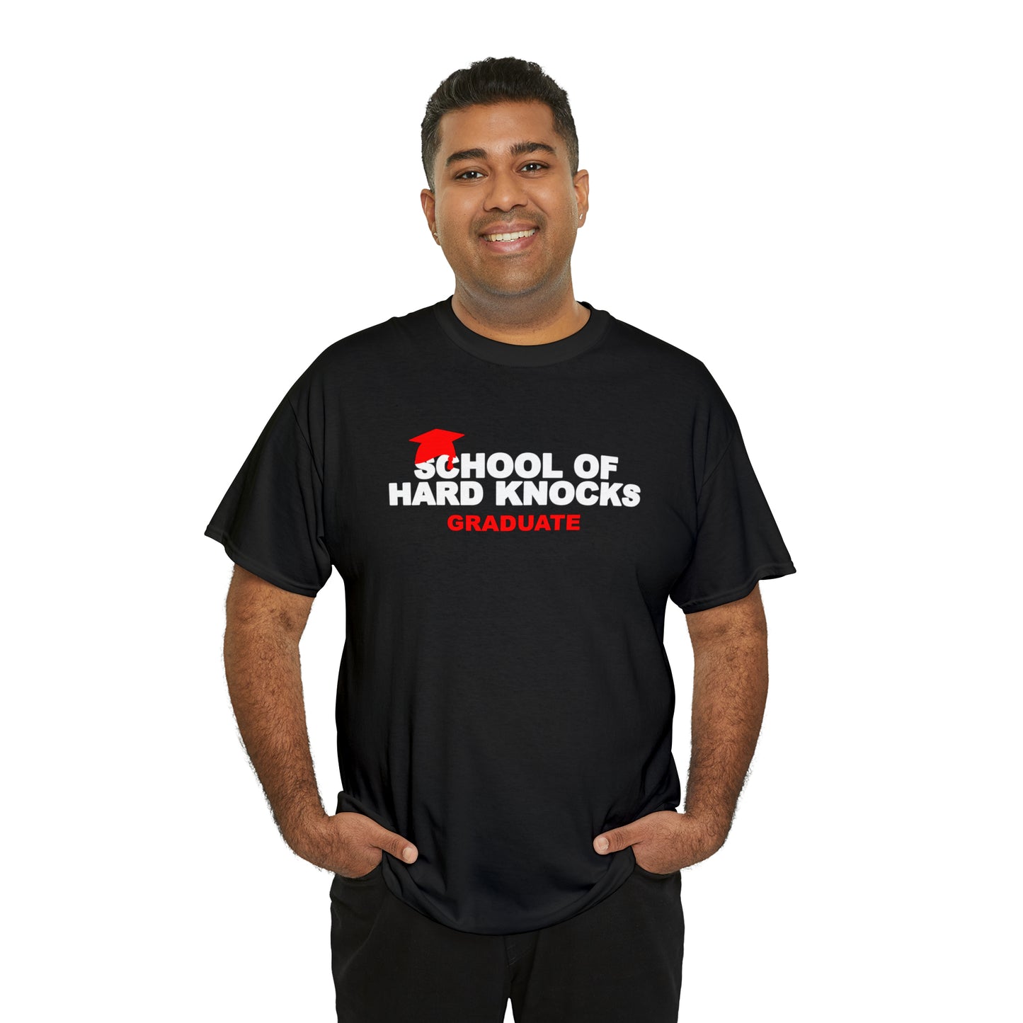 School of Hard Knocks Graduate Shirt, School of Hard Knocks Unisex T-Shirt, School of Hard Knocks Tee