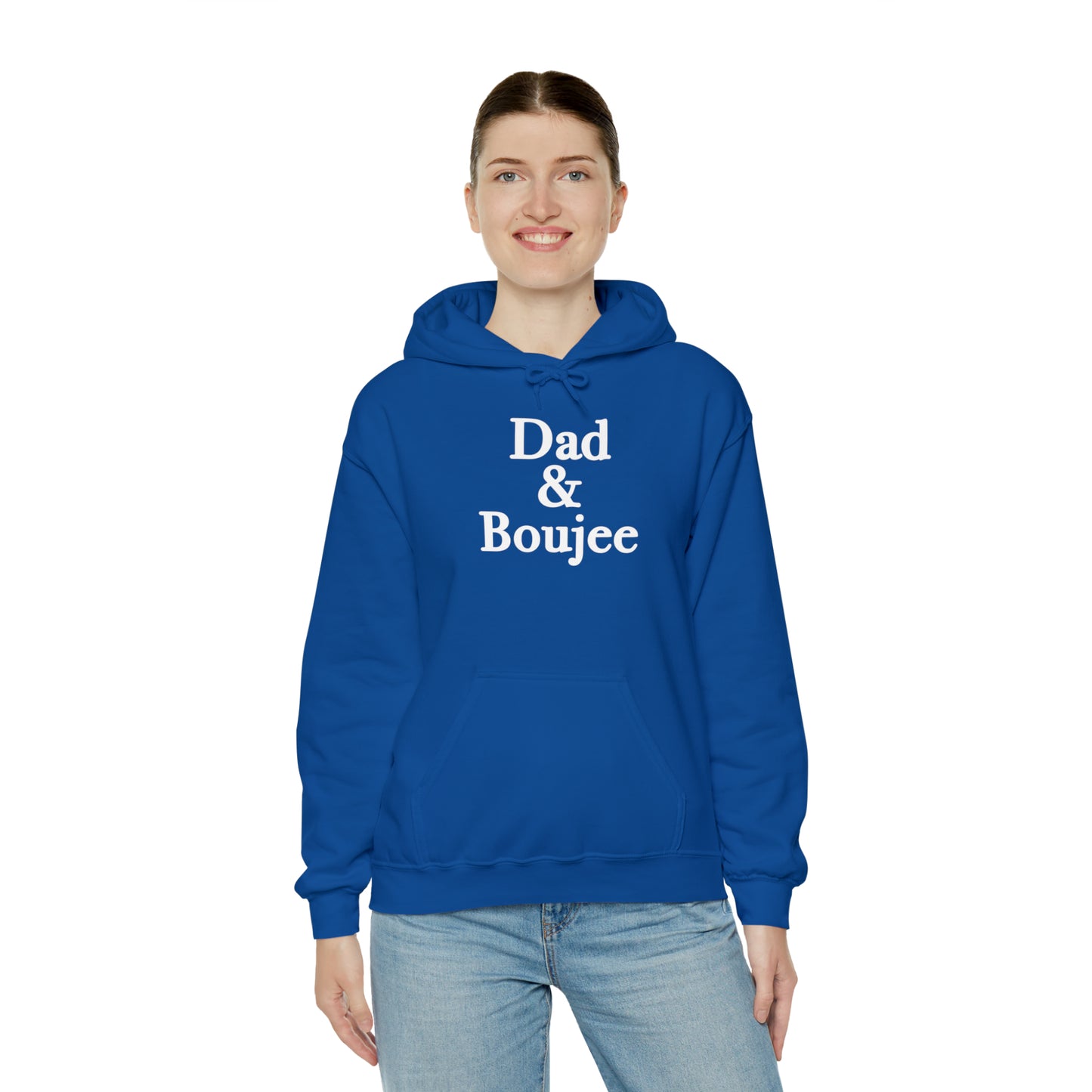 Dad & Boujee Hoodie Great Father's Day Gift for Dad, Dad and Boujee Hoodie Sweatshirt for Dad